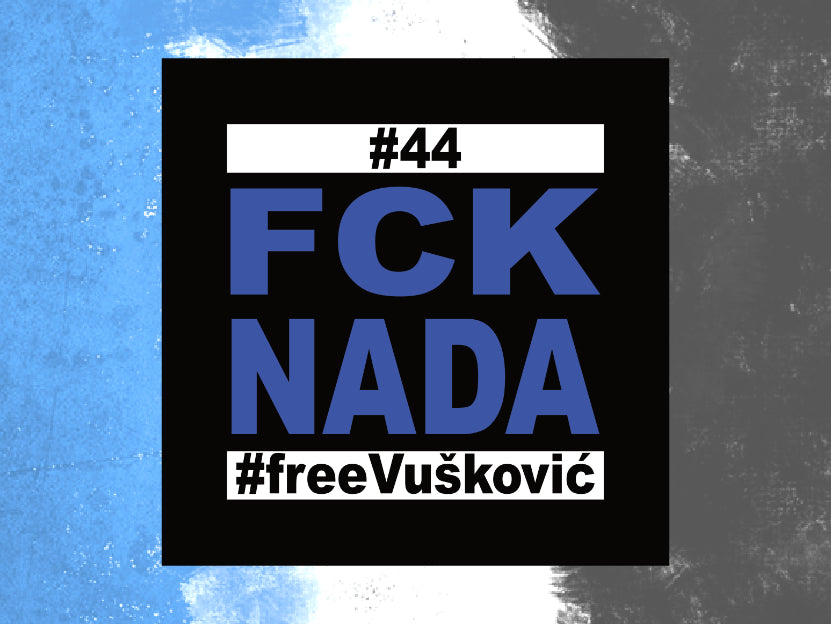 FCK NADA #freeVušković44 | 50 Stk.